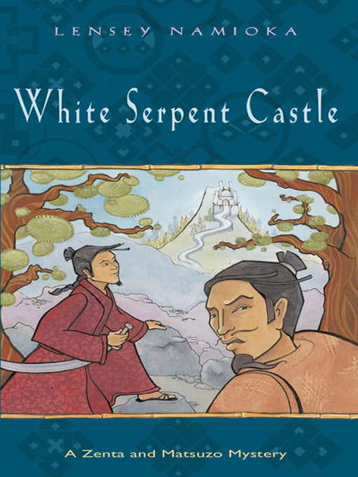 Title details for White Serpent Castle by Lensey Namioka - Available